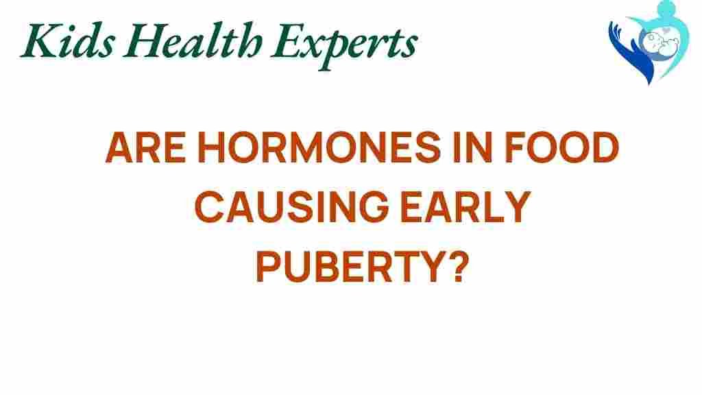 hormones-food-early-puberty