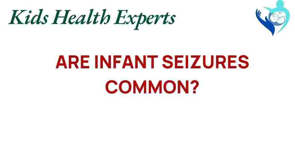 infant-seizures-common