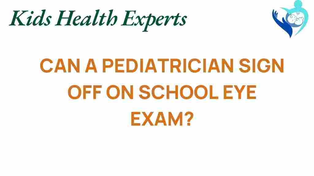 can-a-pediatrician-sign-off-eye-exam