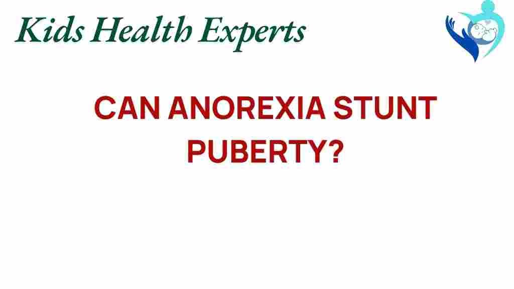 can-anorexia-delay-puberty