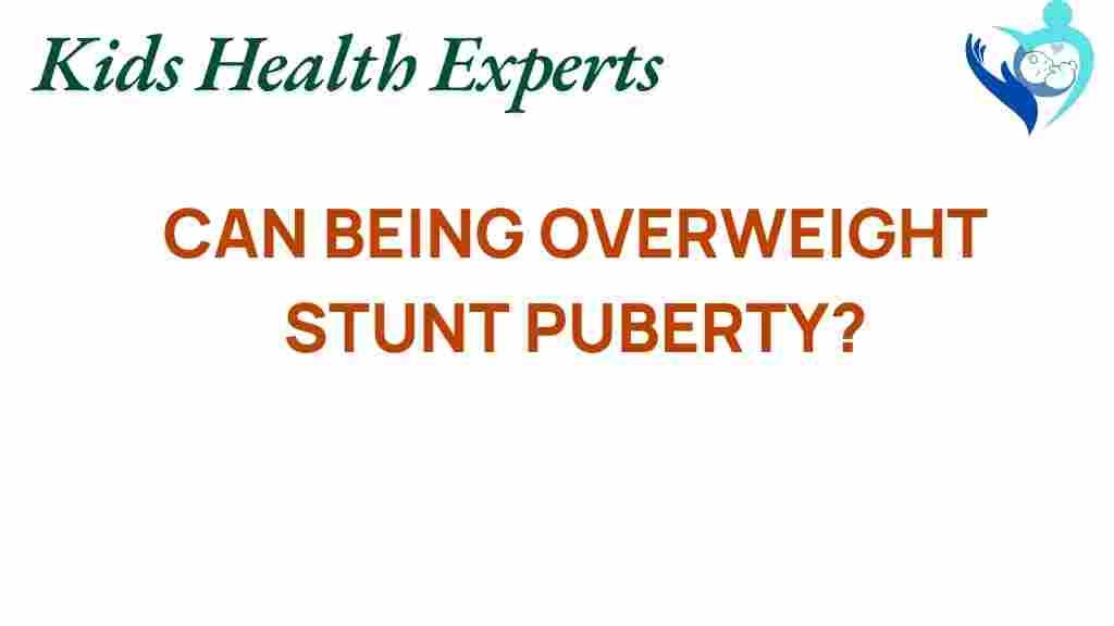 being-overweight-stunt-puberty