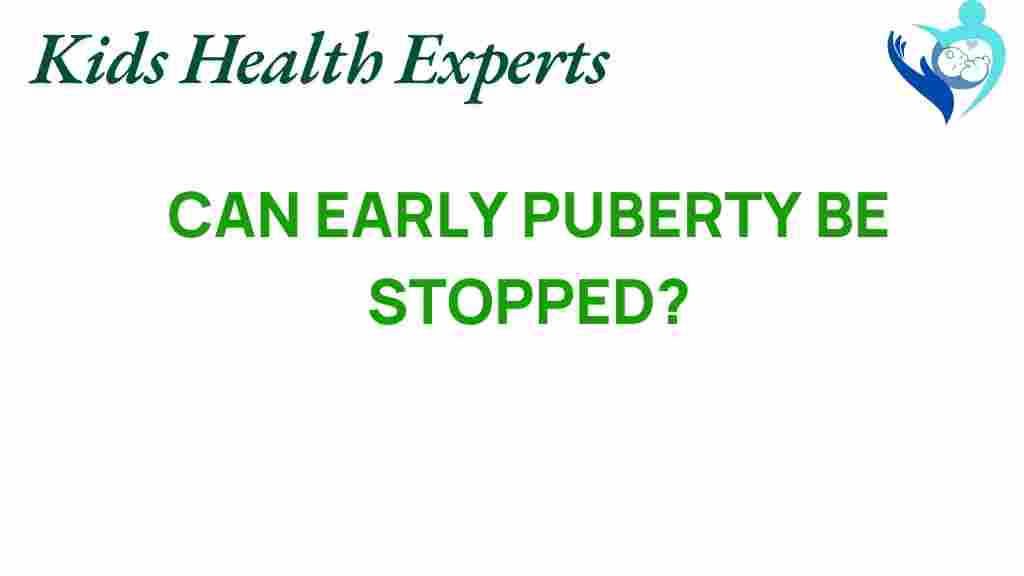 early-puberty-stopped