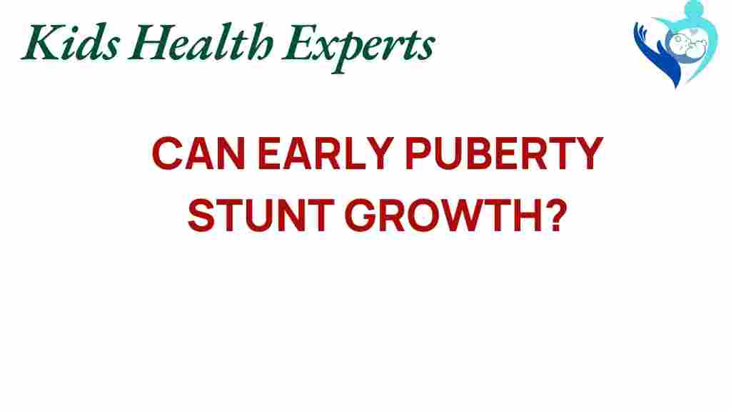 early-puberty-stunt-growth