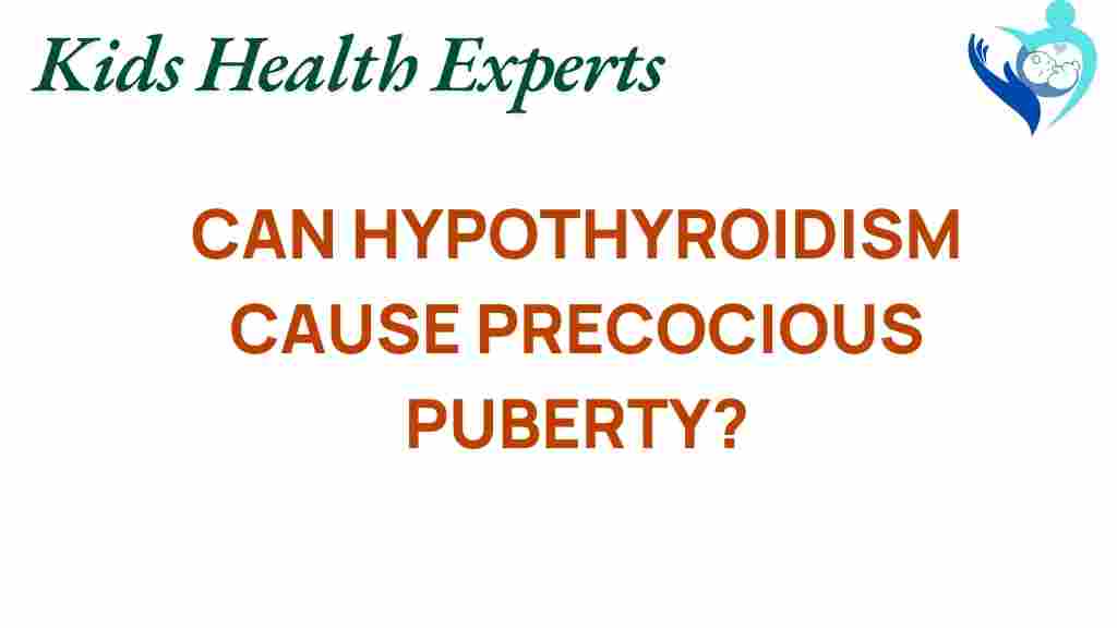 hypothyroidism-precocious-puberty