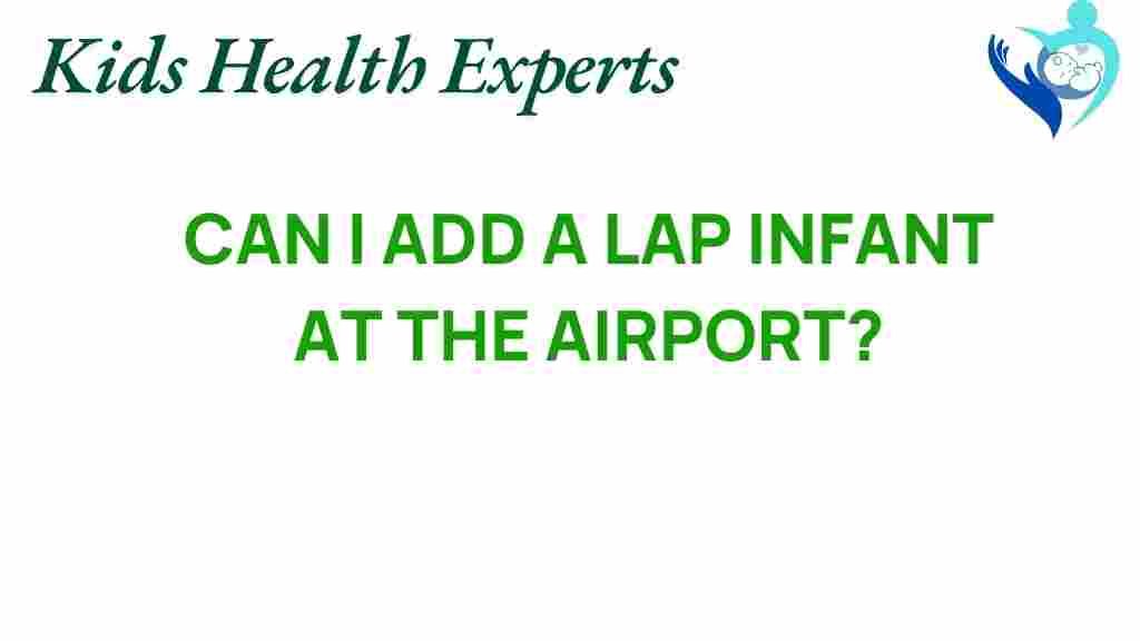 adding-lap-infant-airport