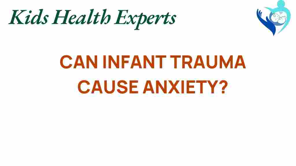 infant-trauma-anxiety-link