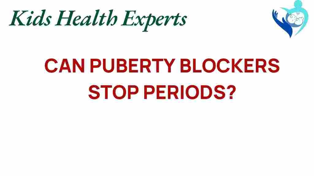 puberty-blockers-stop-periods