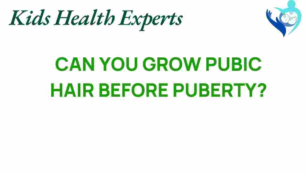 pubic-hair-before-puberty