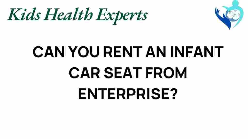 renting-infant-car-seat-enterprise