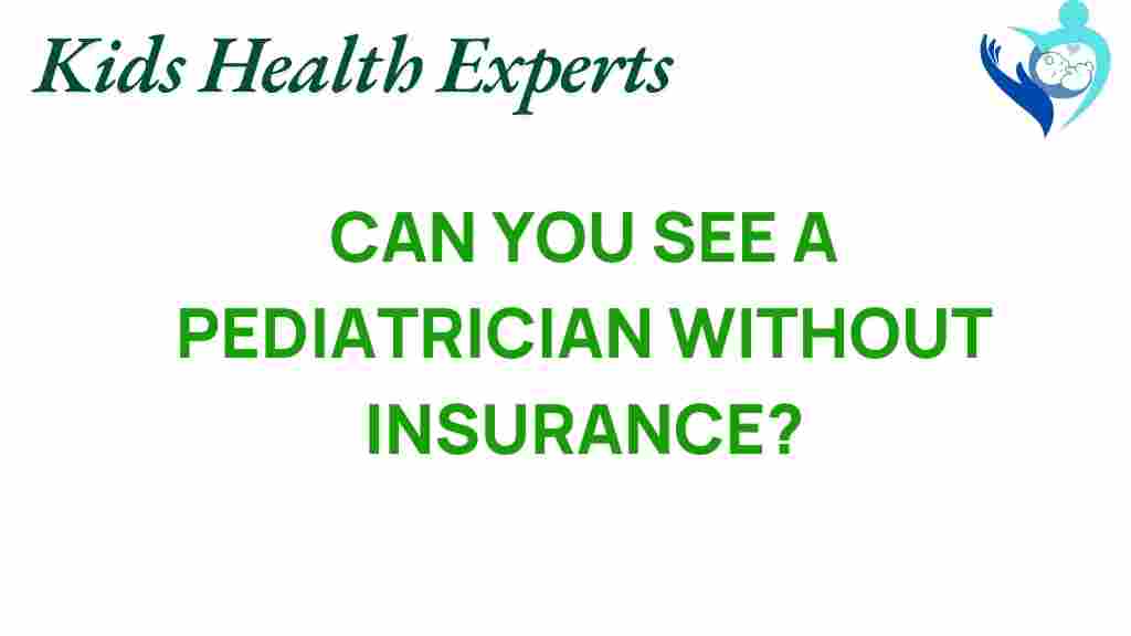 access-pediatric-care-without-insurance