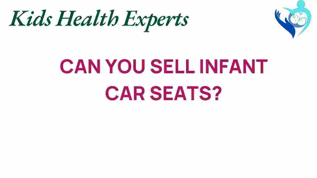 can-you-sell-infant-car-seats