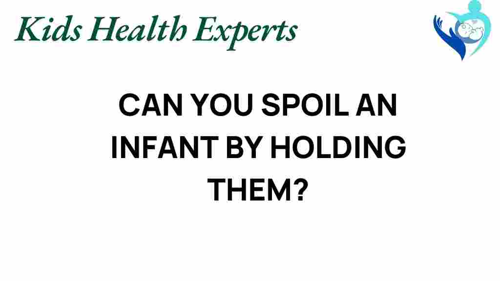 can-holding-infant-spoil-development