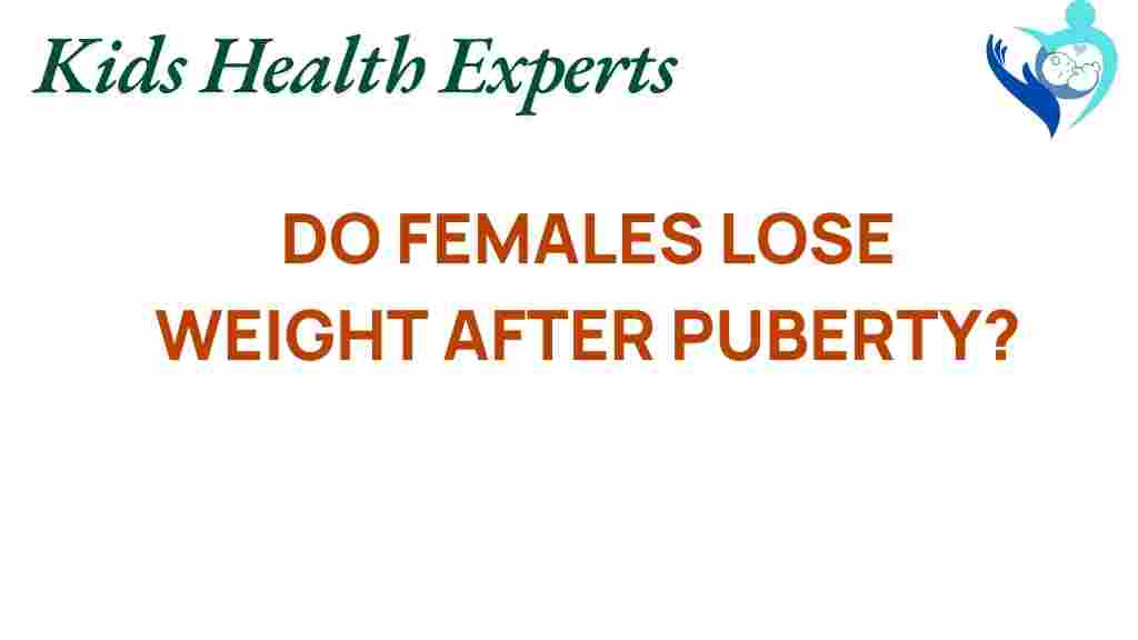 do-females-lose-weight-after-puberty