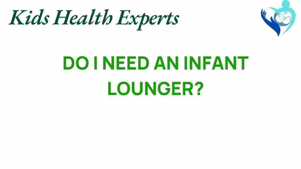 infant-lounger-necessity-luxury