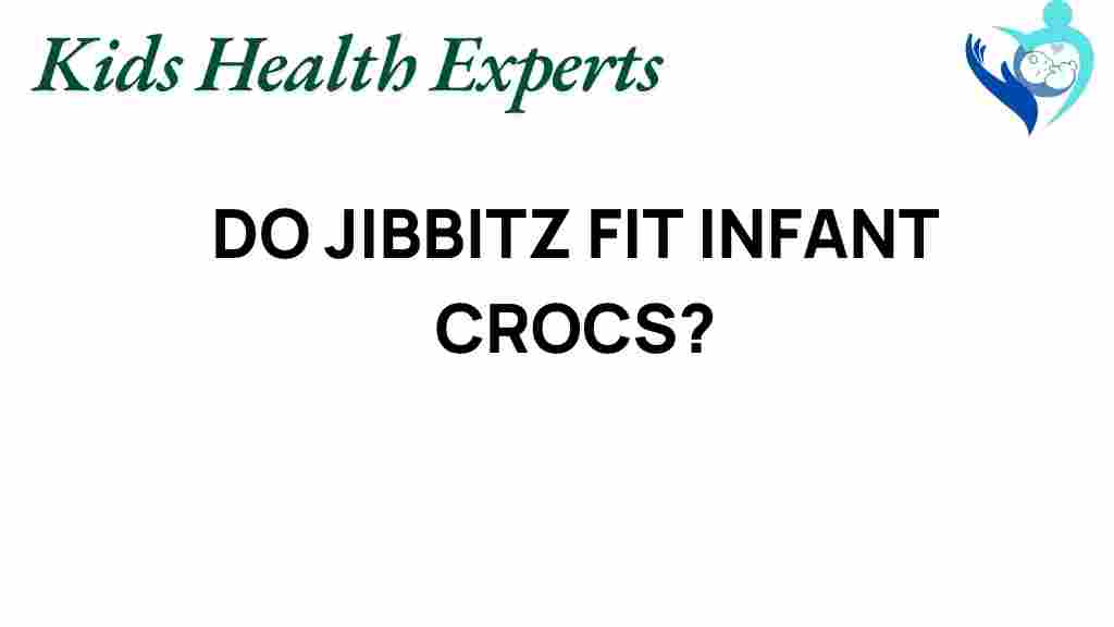 do-jibbitz-fit-infant-crocs