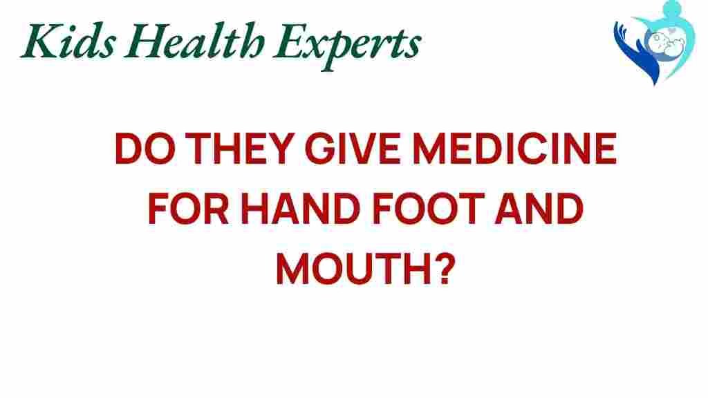 hand-foot-and-mouth-medicine-options