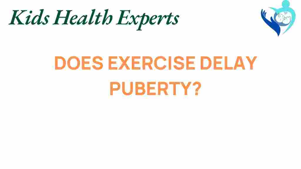 exercise-delay-puberty