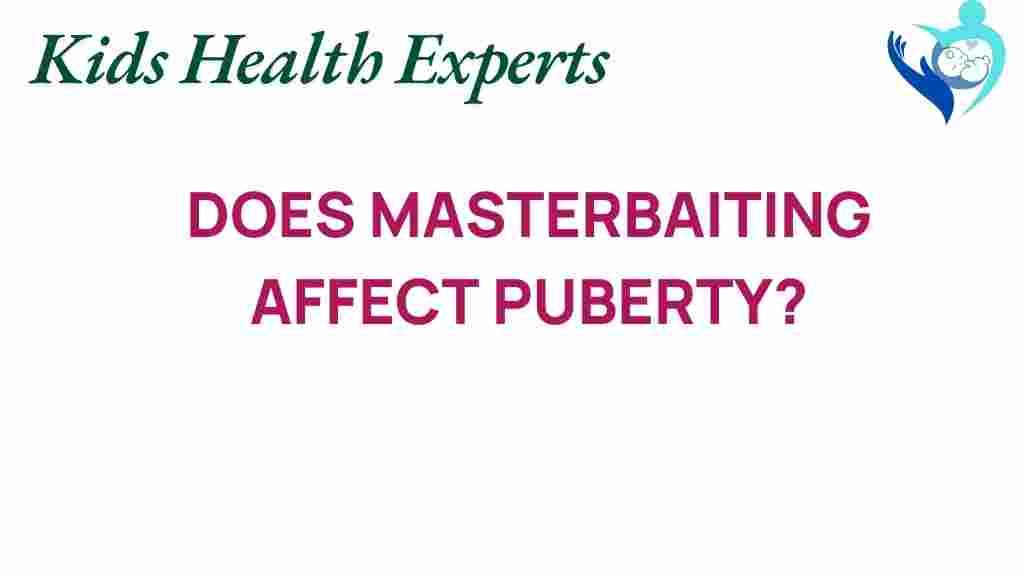 masturbation-impact-on-puberty