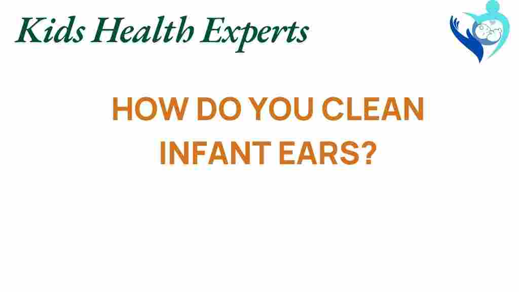 infant-ear-cleaning-guide