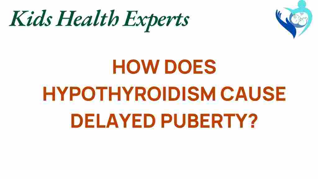 hypothyroidism-delayed-puberty