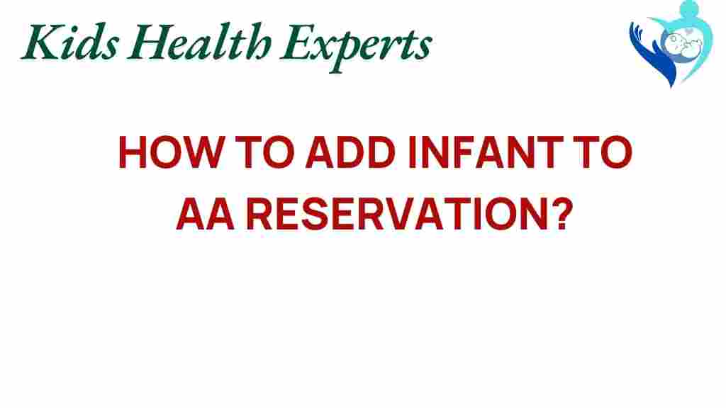 adding-infant-to-aa-reservation