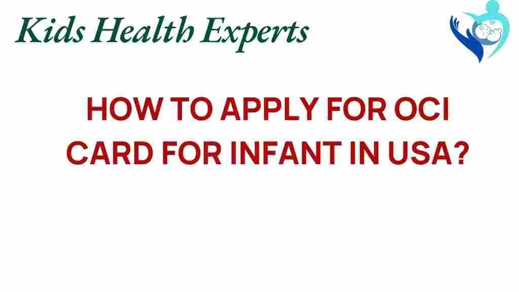 oci-card-infant-application-usa