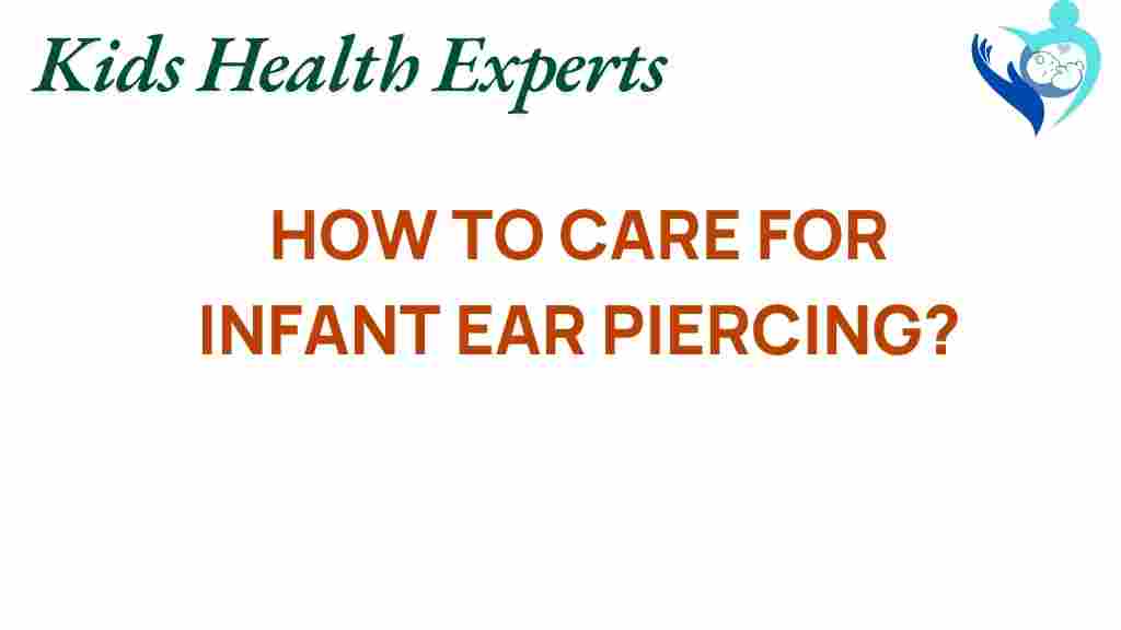infant-ear-piercing-care-guide