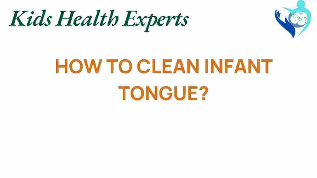 infant-tongue-cleaning-guide
