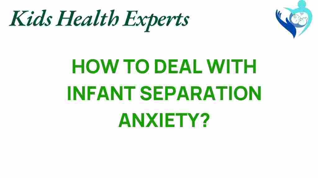 infant-separation-anxiety-strategies