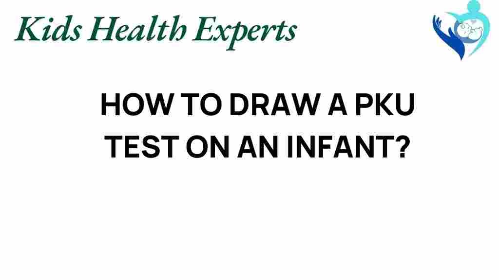 pkutest-infant-guide