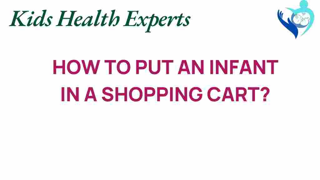 safely-securing-infant-shopping-cart
