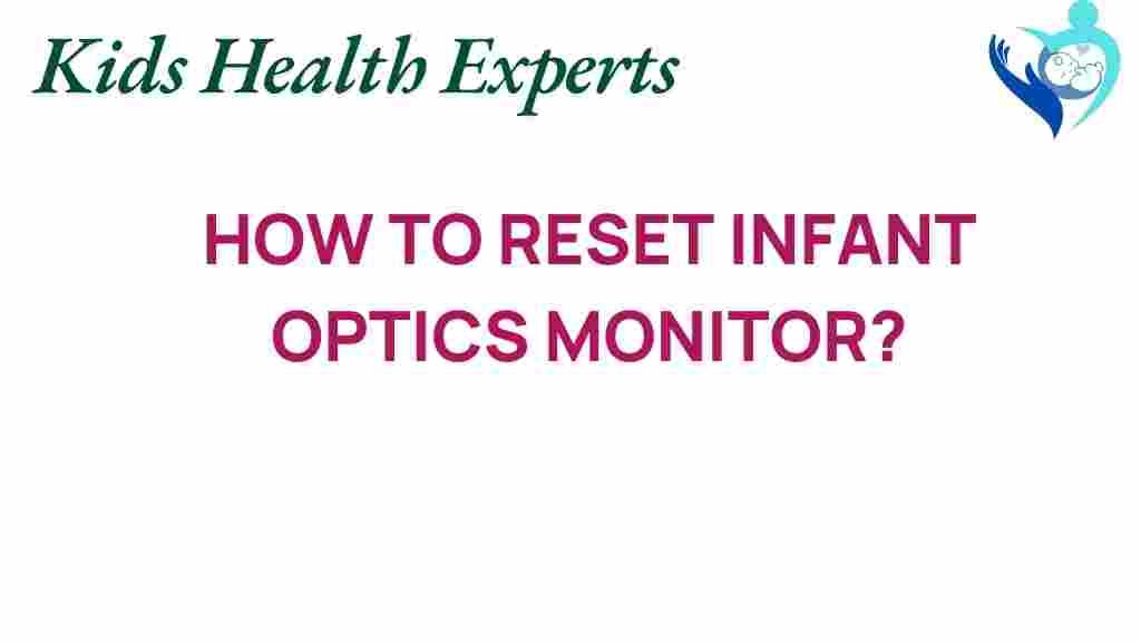 reset-infant-optics-monitor