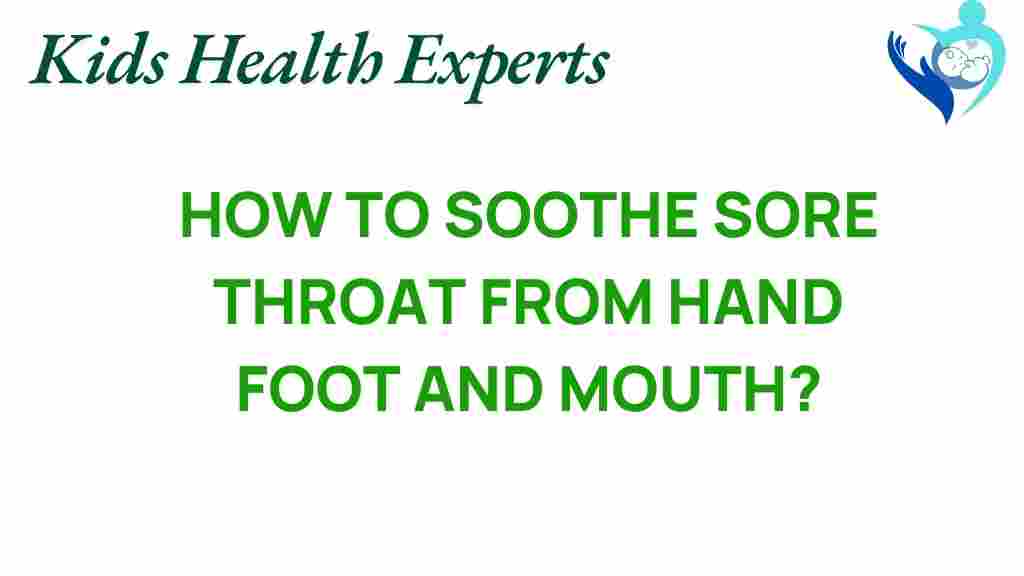 soothe-sore-throat-hand-foot-mouth