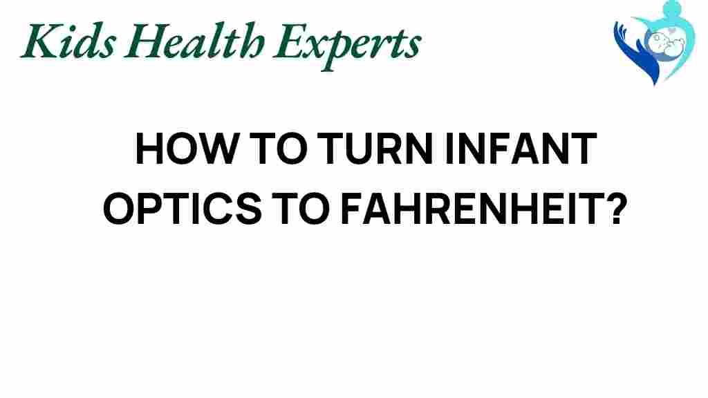 infant-optics-fahrenheit-conversion