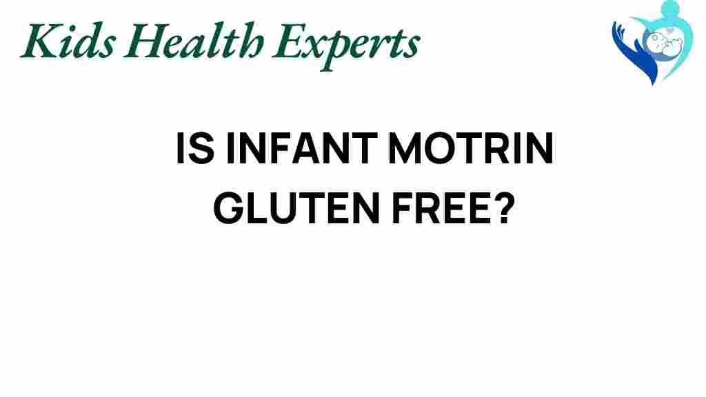 infant-motrin-gluten-free