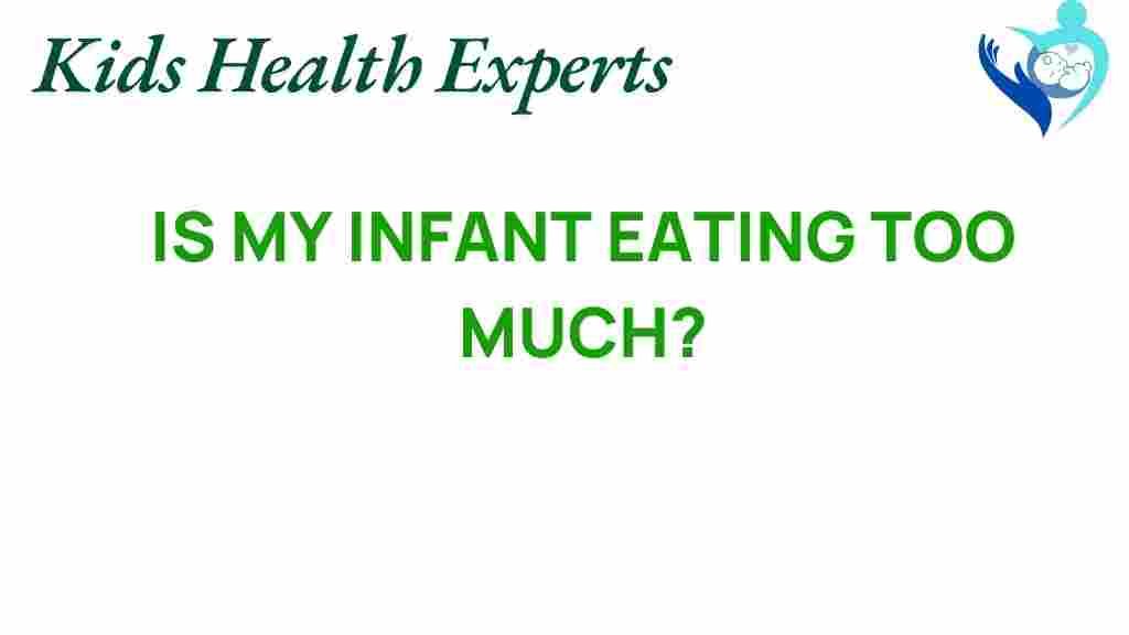 is-infant-eating-too-much