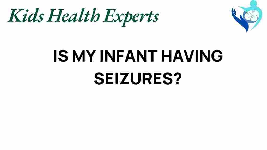 infant-seizures-signs-symptoms