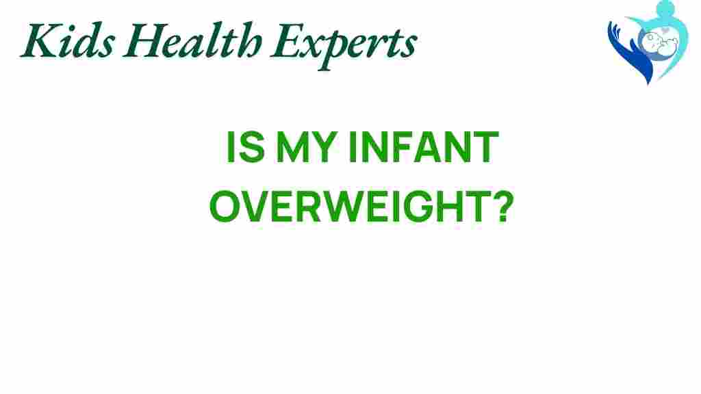 is-my-infant-overweight