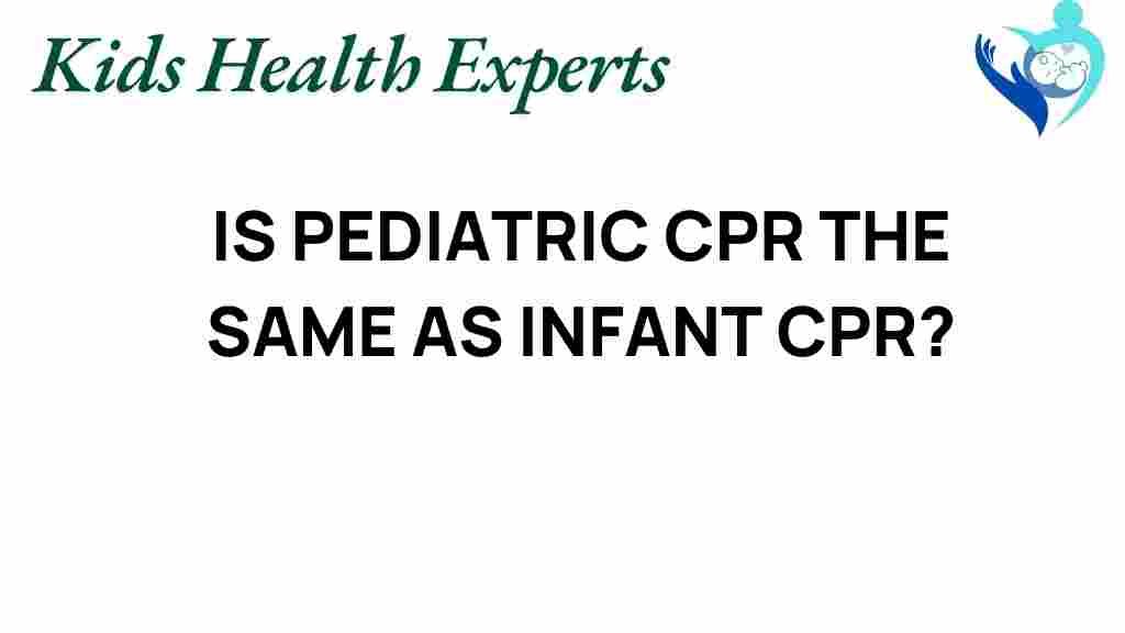 pediatric-cpr-vs-infant-cpr
