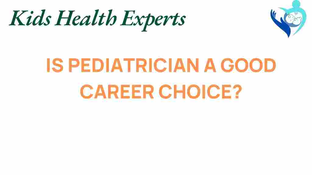 is-pediatrician-career-choice