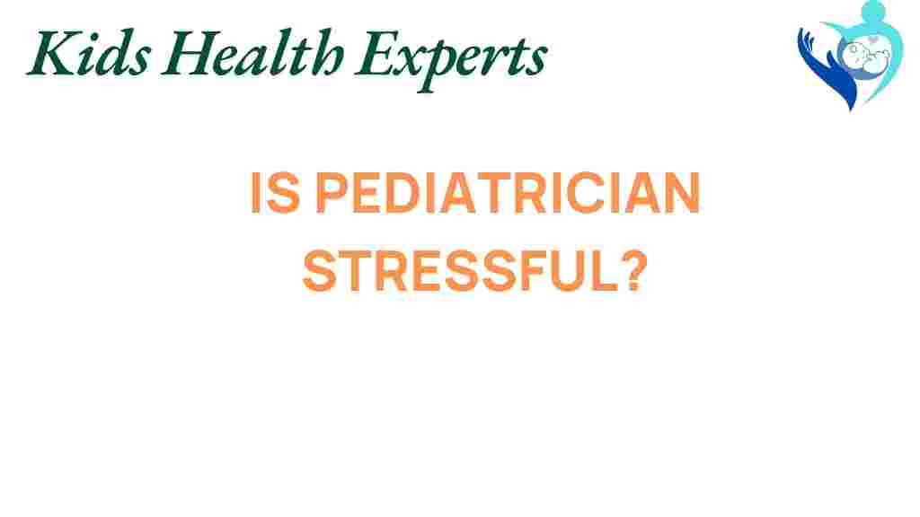 pediatrician-stress-hidden-epidemic