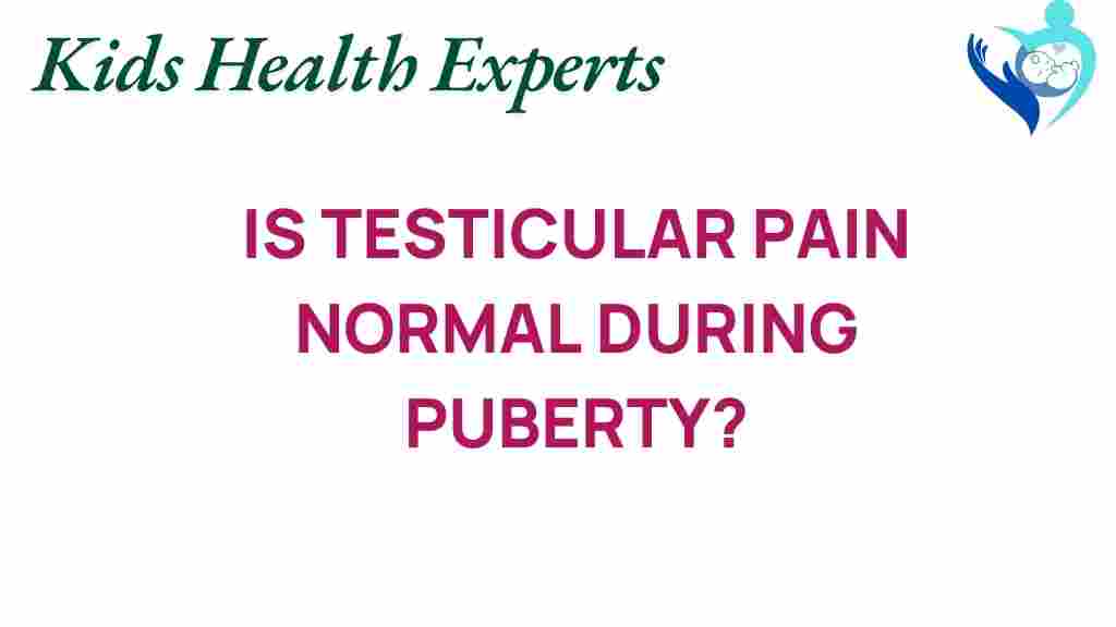 testicular-pain-normal-puberty