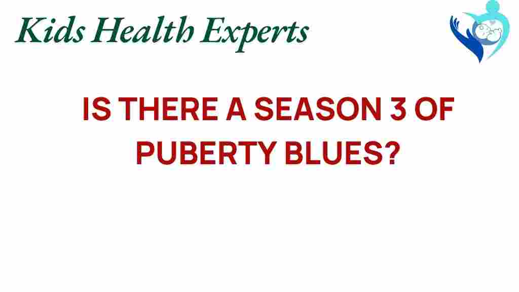 puberty-blues-season-3-rumors