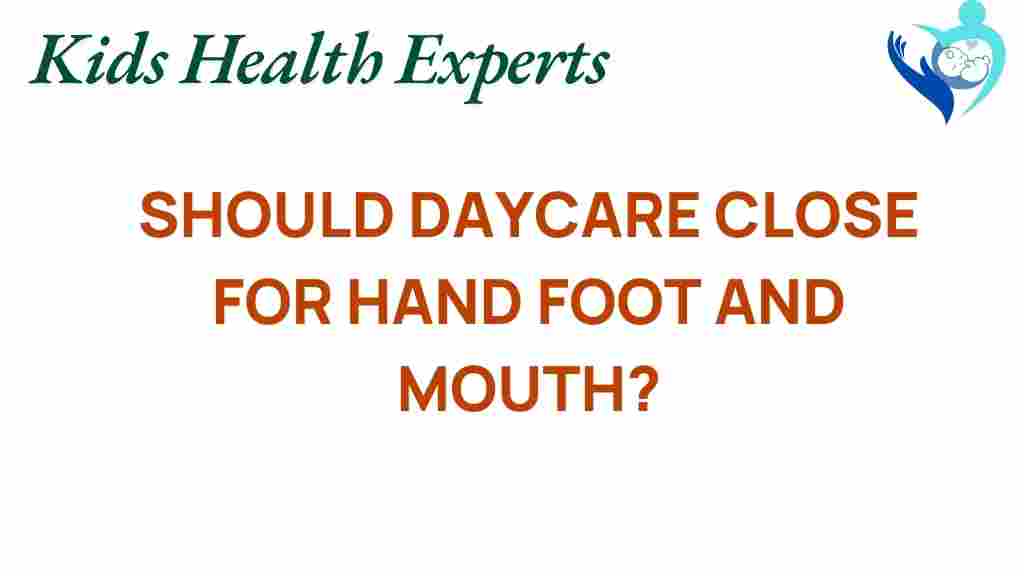 daycare-close-hand-foot-mouth