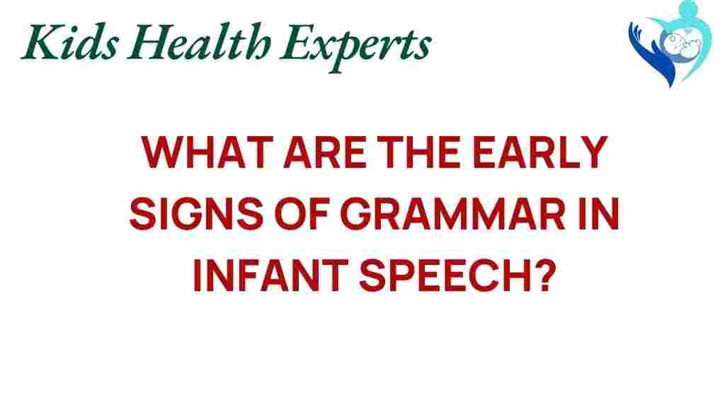 infant-speech-early-signs-grammar