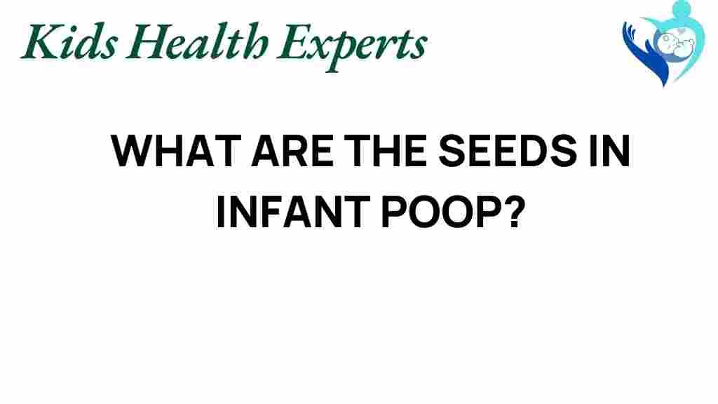 infant-poop-seeds