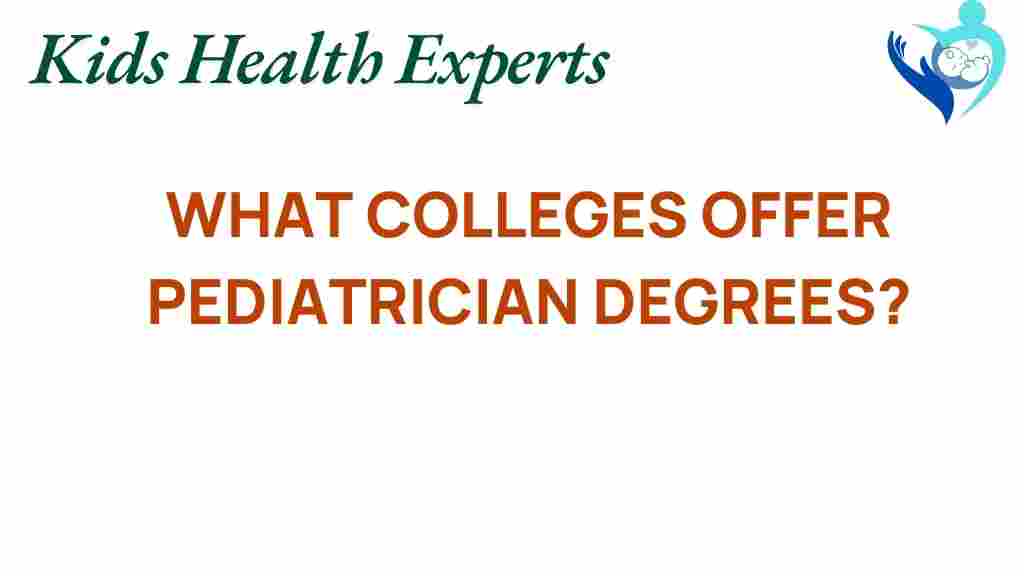 pediatrician-degrees-colleges