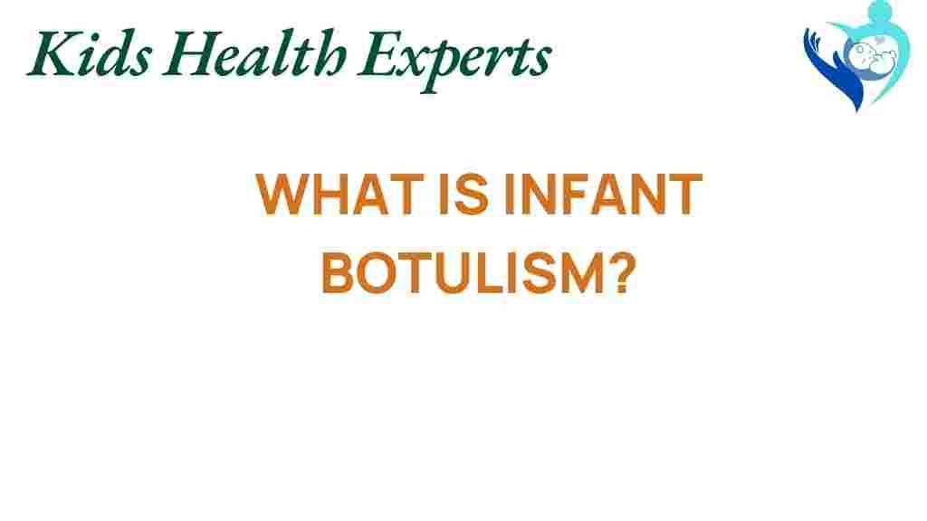 infant-botulism-hidden-threat