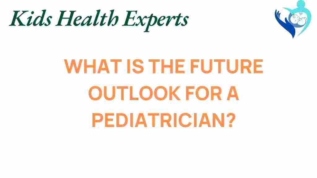pediatricians-future-outlook
