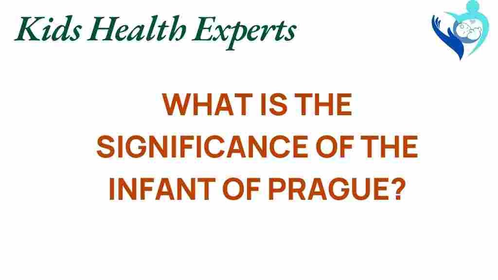 infant-of-prague-significance